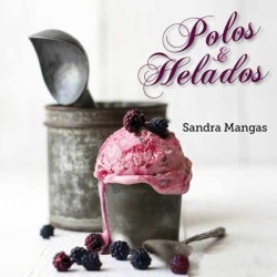 Ghiaccioli e Gelati, di Sandra Mangas