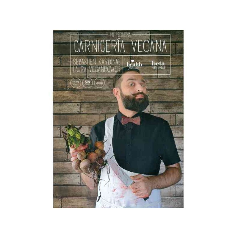 Carnicería vegana  Sébastien Kardinal  Laura Veganpower