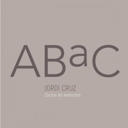 ABaC cocina en evolución ( Edición bilingüe) de Jordi Cruz