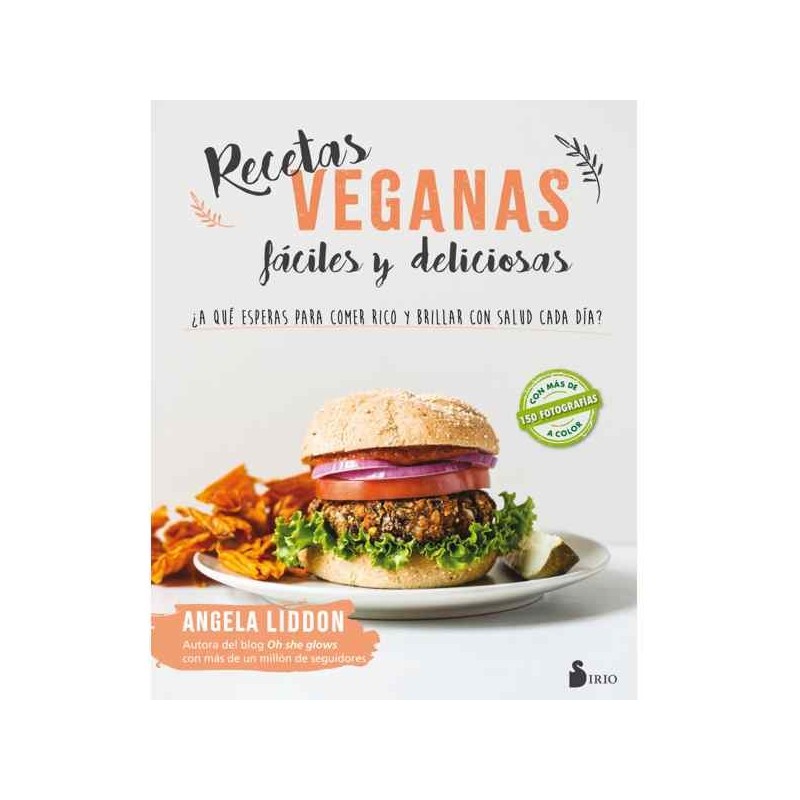 Recetas veganas fáciles y deliciosas de Agela Liddon