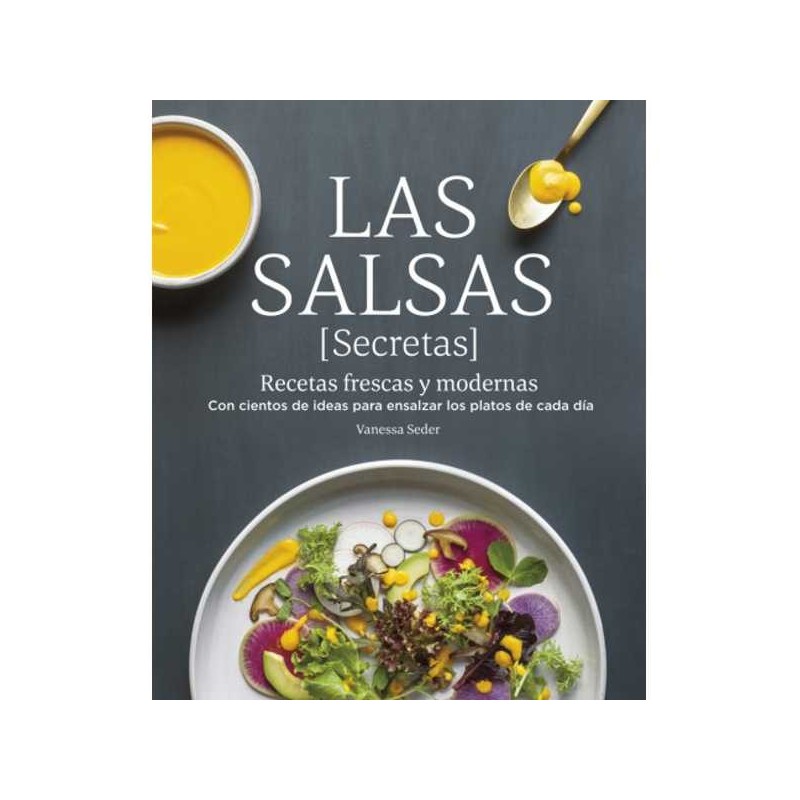 Las salsas (secretas) de Vanessa Seder