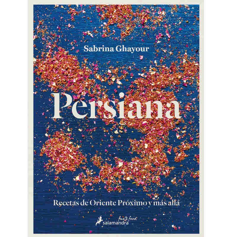 Persiana. Recetas de Oriente Próximo y más allá