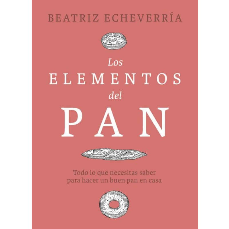 Los elementos del pan de Beatriz Echeverría
