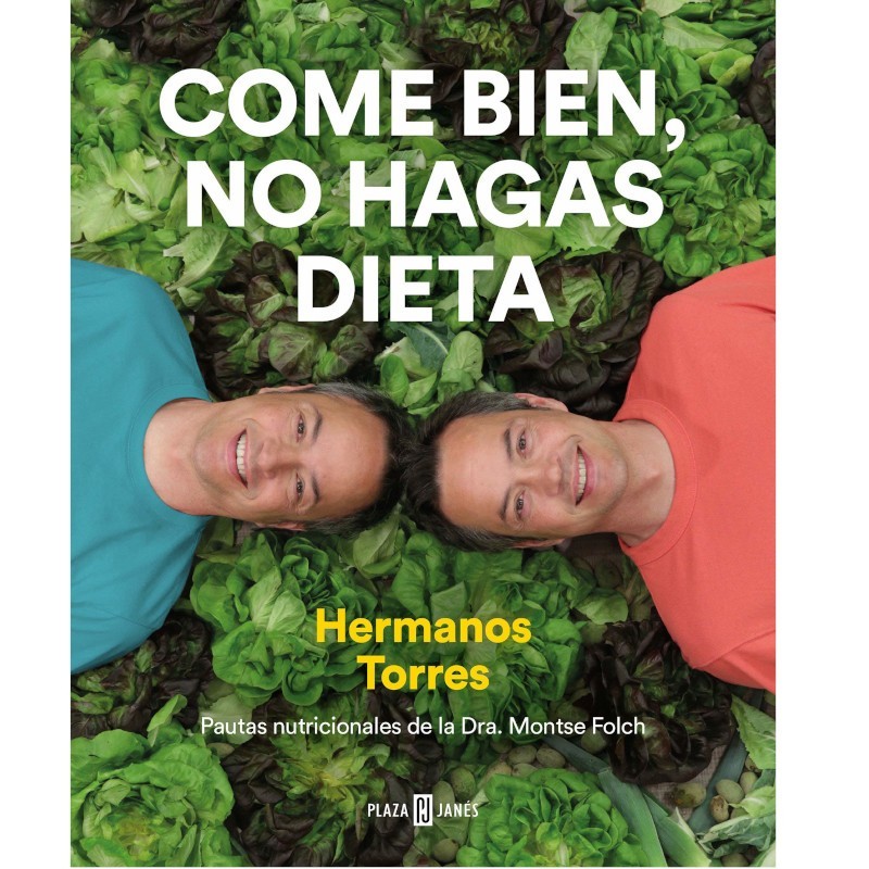 Come bien, no hagas dieta, Hermanos Torres