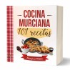 Cocina Murciana. 101 recetas