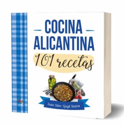 Cocina Alicantina. 101 recetas