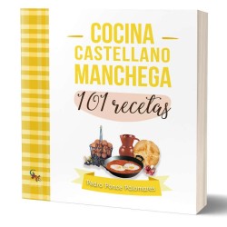 Cocina Castellano Manchega 101 recetas
