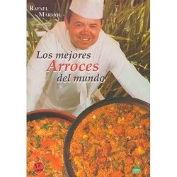 Los mejores arroces del mundo de Rafael Marmol