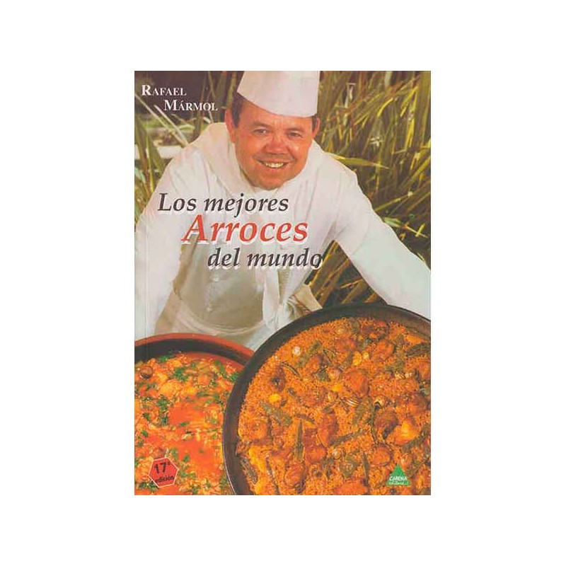 Los mejores arroces del mundo de Rafael Marmol