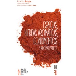 Especias, hierbas aromáticas, condimentos y aromatizantes