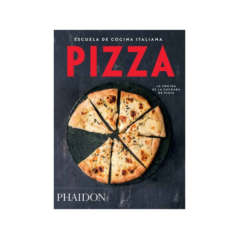 Escuela de cocina italiana: Pizza