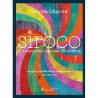 Siroco: Los fabulosos sabores de Oriente