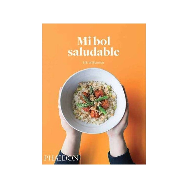 Mi bol saludable de Nik Williamson