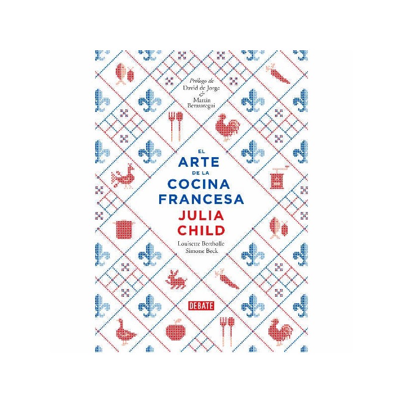 El arte de la cocina francesa vol. 1 de Julia Child