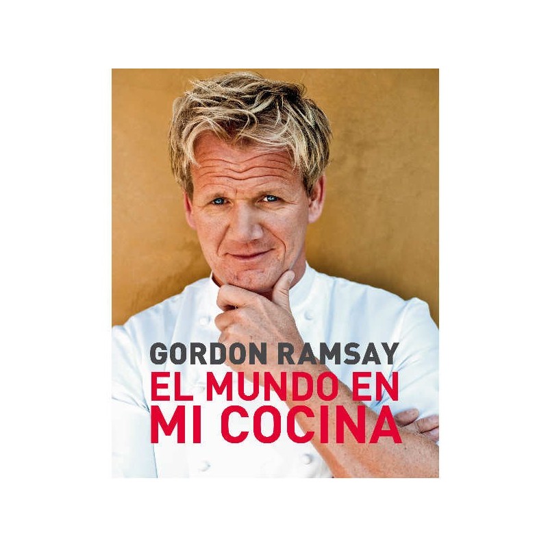 El mundo en mi cocina de Gordon Ramsay