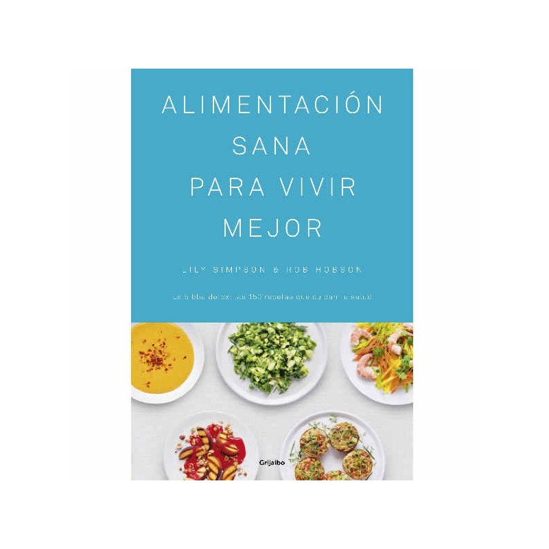 Alimentación sana para vivir mejor