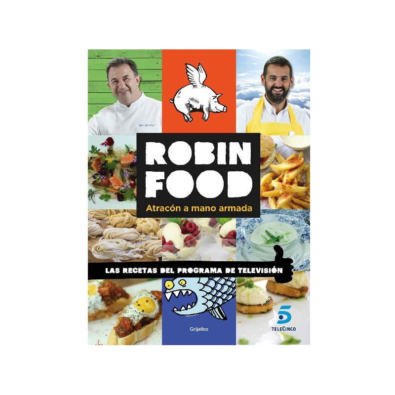 Robin Food David de Jorge y Martín Berasategui