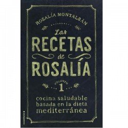 Las recetas de Rosalía Montalbán volumen 1