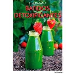 Batidos detoxificantes de Eliq Maranik
