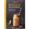 Batidos de invierno. Para disfrutarlos calientes y fríos