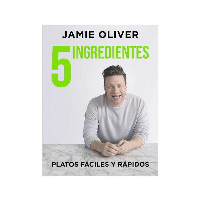 5 ingredientes, de Jamie Oliver. Platos fáciles y rápidos