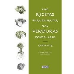 1460 recetas de verduras: Para llenar tu mesa de verde