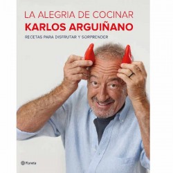 La alegría de cocinar  de Karlos Arguiñano