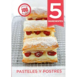 5 Ingredientes. Pasteles y postres