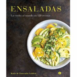 Ensaladas, la vuelta al mundo en 120 recetas