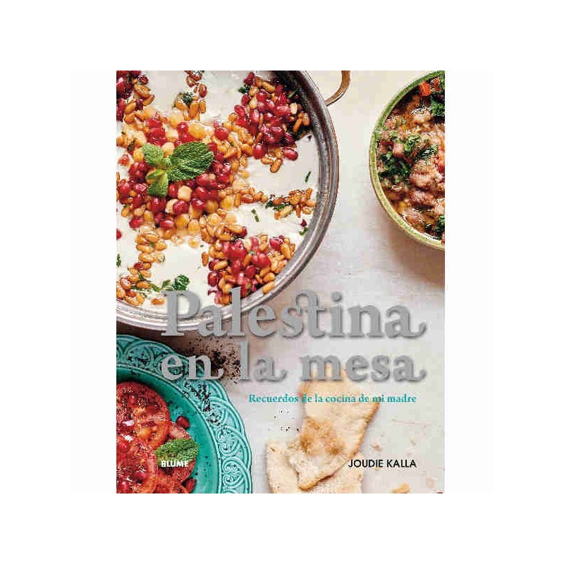 Comprar libro recetas palestinas, palestina en la mesa de Joudie Kalla